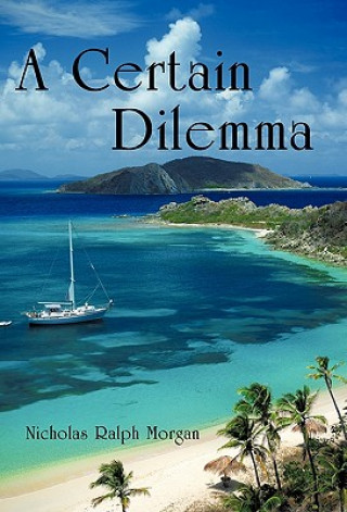 Buch Certain Dilemma Nicholas Ralph Morgan