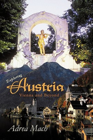 Carte Exploring Austria Adrea Mach