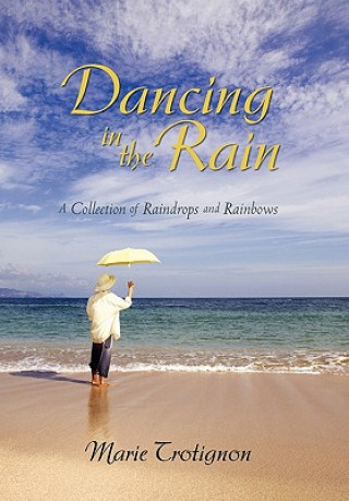 Könyv Dancing in the Rain Marie Trotignon