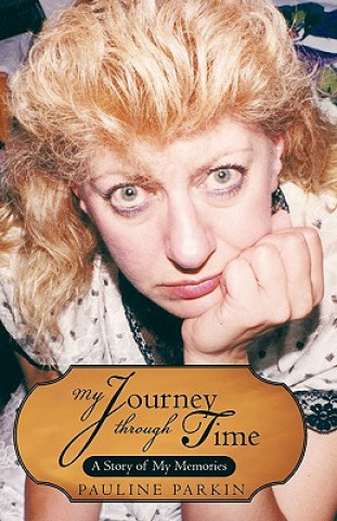 Book My Journey Through Time Pauline Parkin