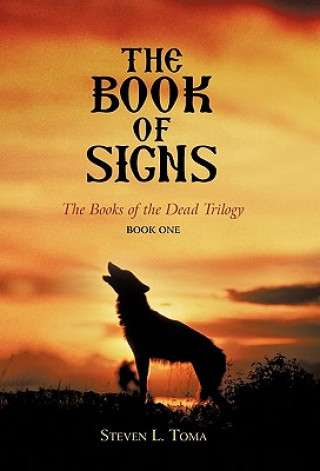 Knjiga Book of Signs Steven L Toma