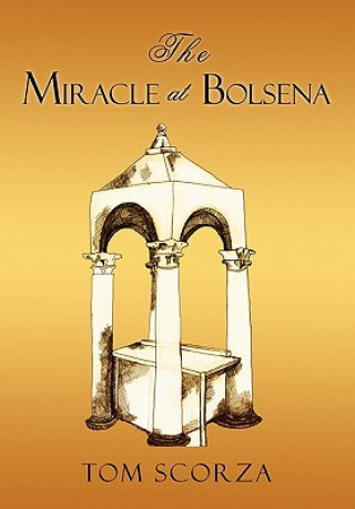 Libro Miracle at Bolsena Tom Scorza