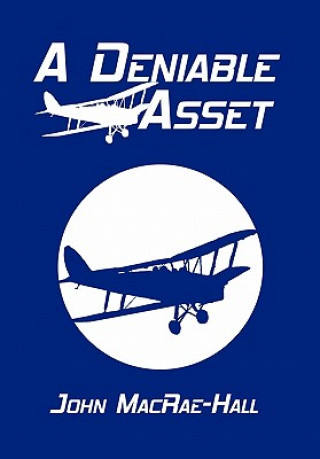 Книга Deniable Asset John MacRae-Hall