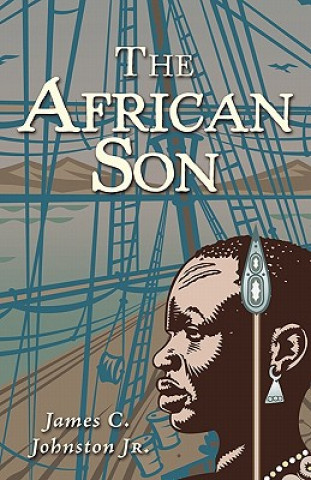 Könyv African Son James C Johnston Jr