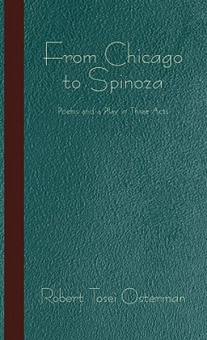 Kniha From Chicago to Spinoza Robert Tosei Osterman