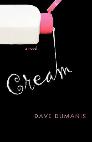 Kniha Cream Dave Dumanis