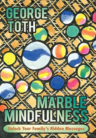 Knjiga Marble Mindfulness George Toth