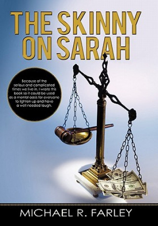 Kniha Skinny on Sarah Michael R Farley