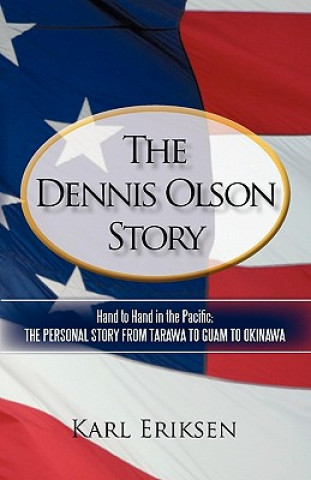 Book Dennis Olson Story Karl Eriksen