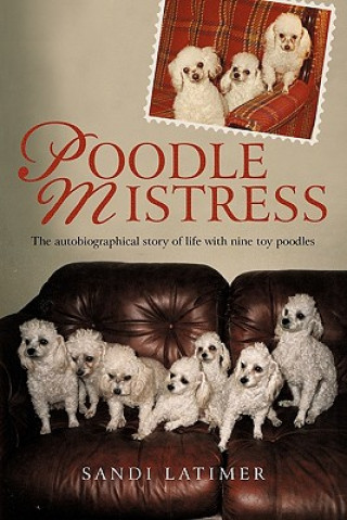 Book Poodle Mistress Sandi Latimer