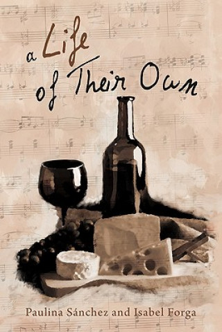 Книга Life of Their Own Isabel Forga