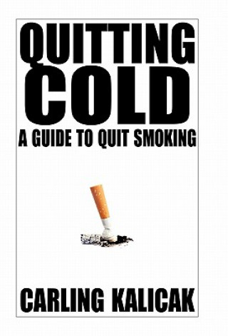 Книга Quitting Cold Carling Kalicak