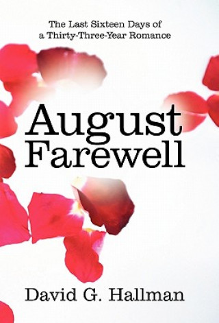 Livre August Farewell David G Hallman