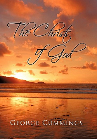 Könyv Christs of God George Cummings