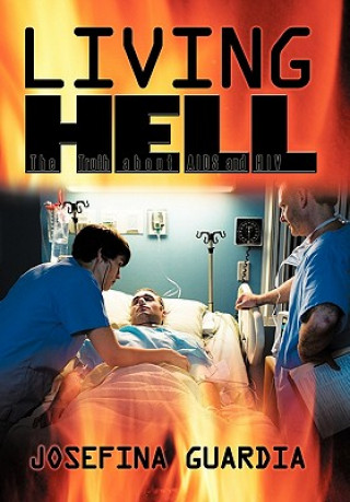 Livre Living Hell Josefina Guardia