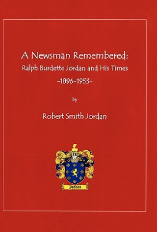 Carte Newsman Remembered Robert Smith Jordan