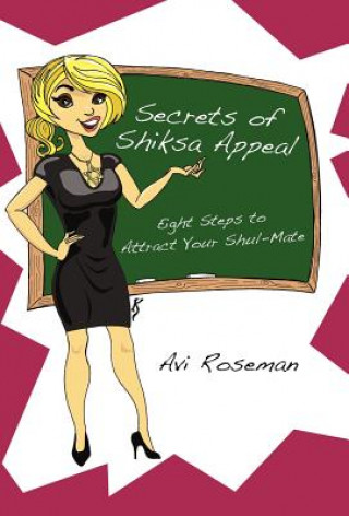 Kniha Secrets of Shiksa Appeal Avi Roseman