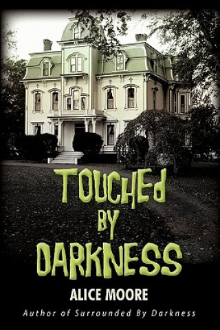 Book Touched by Darkness Alice Moore