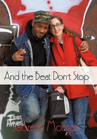 Kniha And the Beat Don't Stop Jabreel Morgan