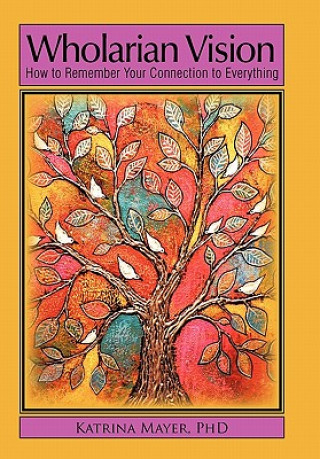 Buch Wholarian Vision Katrina Mayer Phd