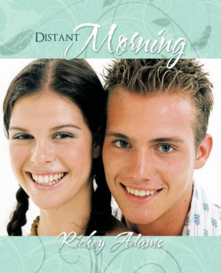 Книга Distant Morning Rickey Adams