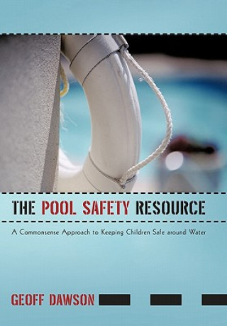 Kniha Pool Safety Resource Geoff Dawson