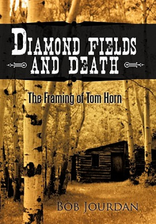 Kniha Diamond Fields and Death Bob Jourdan