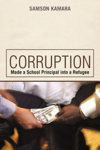 Carte Corruption Made a School Principal into a Refugee Samson Kamara