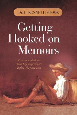 Kniha Getting Hooked on Memoirs Shook
