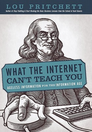 Βιβλίο What the Internet Can't Teach You Lou Pritchett