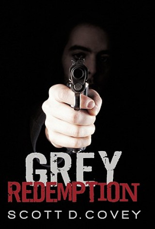 Книга Grey Redemption Scott D Covey