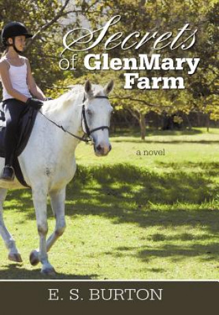 Buch Secrets of Glenmary Farm E S Burton