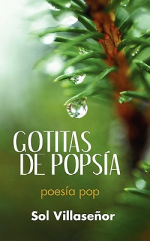Könyv Gotitas de Popsia Sol Villase or