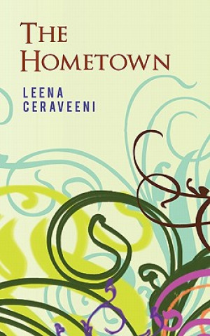 Livre Hometown Leena Ceraveeni