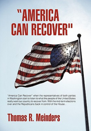 Kniha America Can Recover Thomas R Meinders