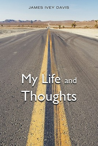 Kniha My Life and Thoughts James Ivey Davis