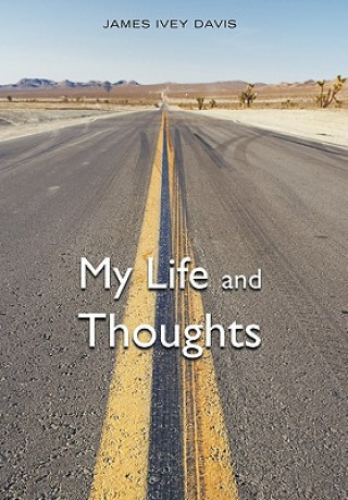 Kniha My Life and Thoughts James Ivey Davis