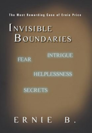 Kniha Invisible Boundaries Ernie B