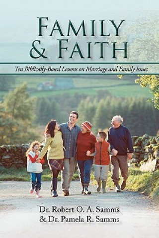 Könyv Family & Faith Dr Robert O Samms