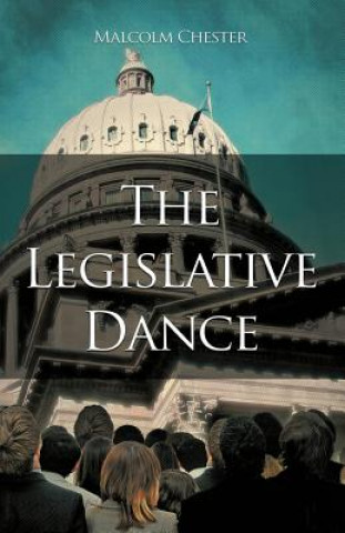 Knjiga Legislative Dance Malcolm Chester