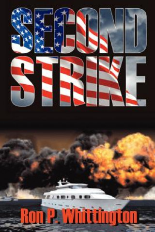 Knjiga Second Strike Ron P Whittington