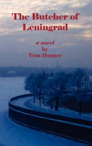 Carte Butcher of Leningrad Tom Hunter