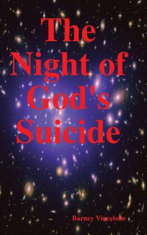 Kniha Night of God's Suicide Barney Vincelette