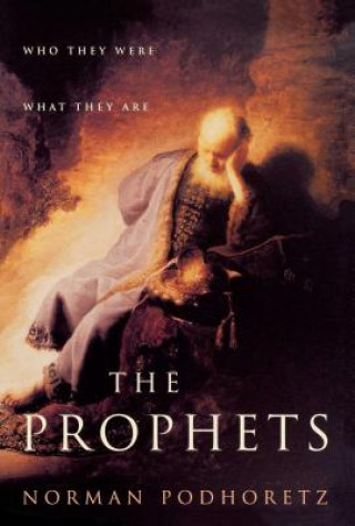 Βιβλίο Prophets Norman Podhoretz