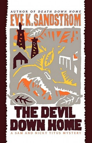 Kniha Devil Down Home Eve K Sandstrom