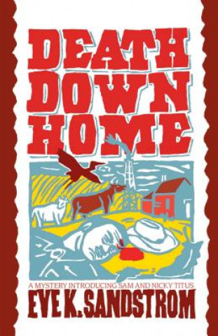 Carte Death Down Home Eve K Sandstrom