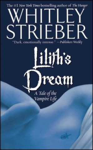 Книга Lilith's Dream Whitley Strieber
