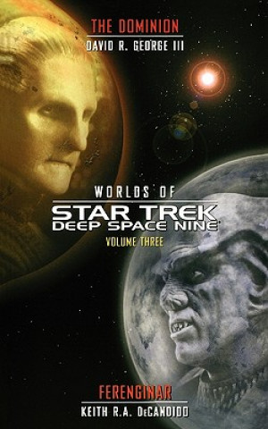 Könyv Star Trek: Deep Space Nine: Worlds of Deep Space Nine #3 David R. George III