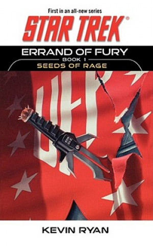 Книга Star Trek: The Original Series: Errand of Fury Book #1: Seeds of Rage Ryan