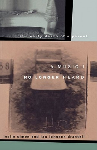 Livre Music I No Longer Heard Jan Johnson Drantell